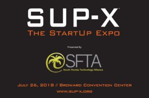 SUP-X - The Startup Expo - July 26 @ Broward County Convention Center | Fort Lauderdale | Florida | United States